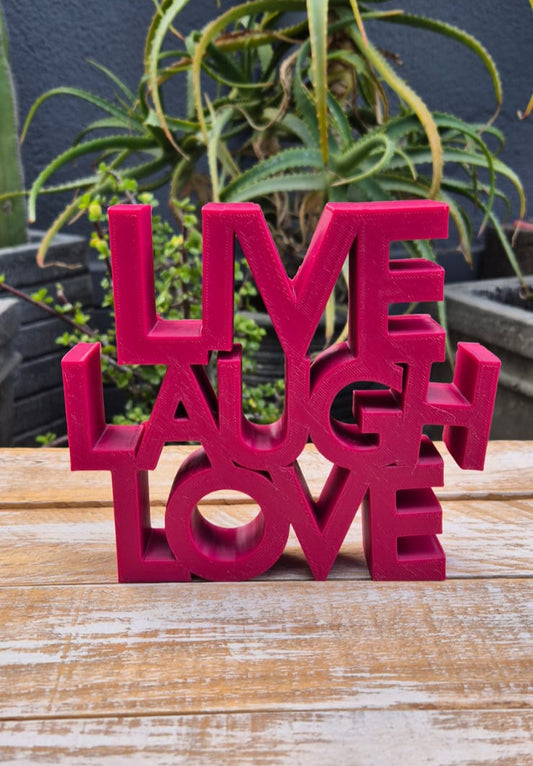 Live Laugh Love Sign